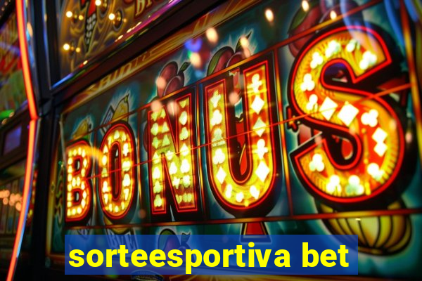 sorteesportiva bet